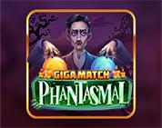 Giga Match Phantasmal
